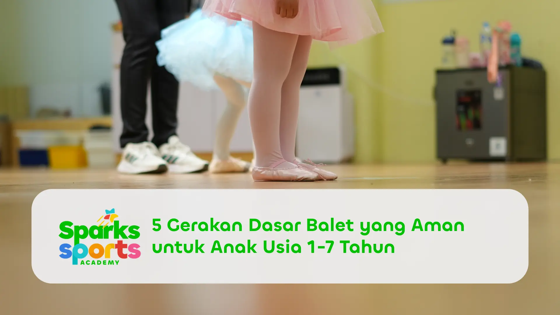 5 Gerakan Dasar Balet yang Aman untuk Anak Usia 1-7 Tahun