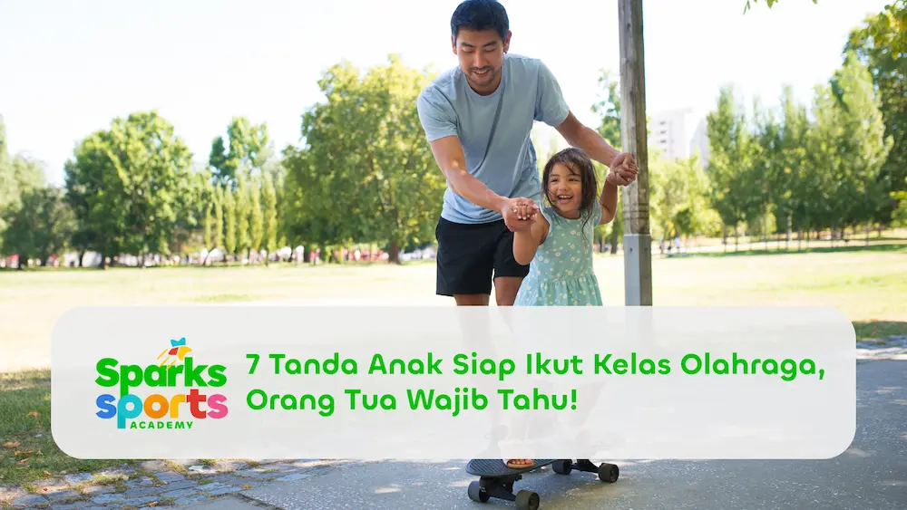 7 Tanda Anak Siap Ikut Kelas Olahraga, Orang Tua Wajib Tahu!