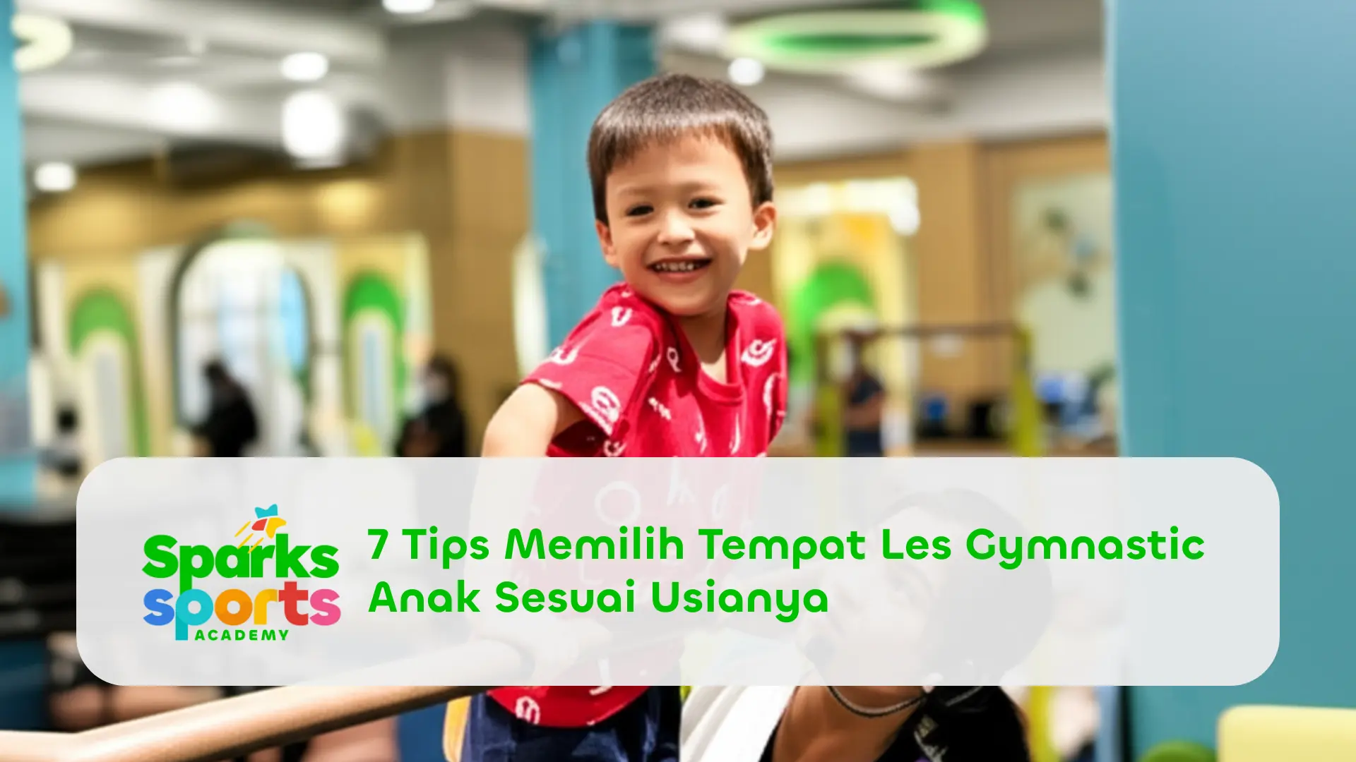 7 Tips Memilih Tempat Les Gymnastic Anak Sesuai Usianya