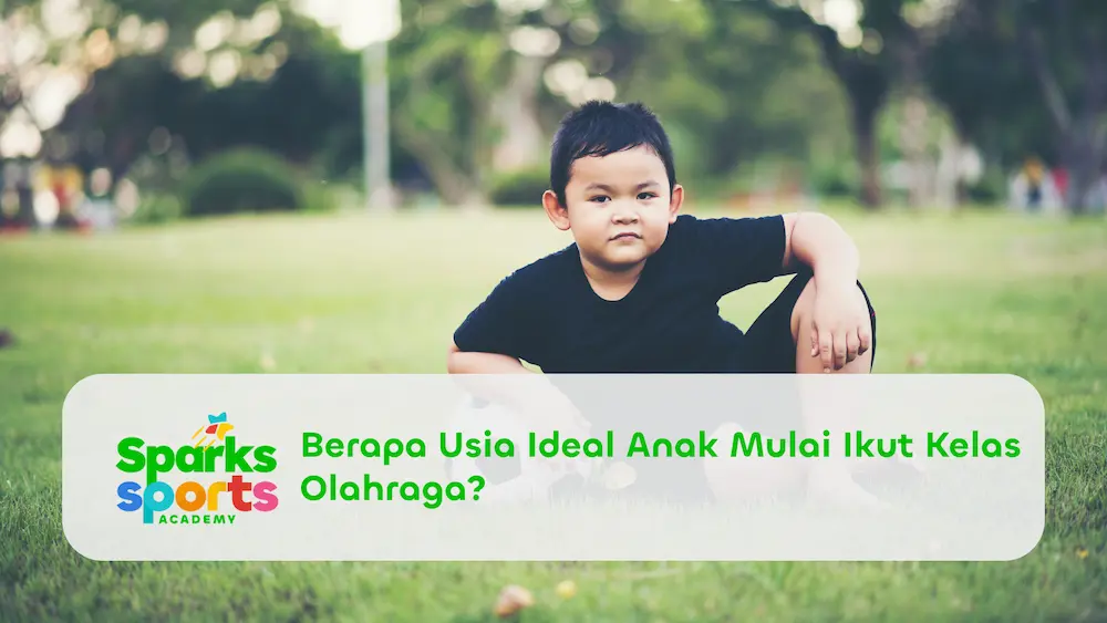 Berapa Usia Ideal Anak Mulai Ikut Kelas Olahraga?