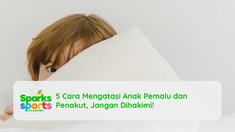 5 Cara Mengatasi Anak Pemalu dan Penakut, Jangan Dihakimi!