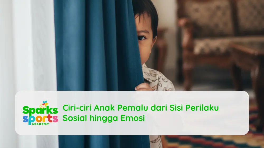 Ciri-ciri Anak Pemalu dari Sisi Perilaku Sosial hingga Emosi