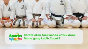Karate atau Taekwondo untuk Anak: Mana yang Lebih Cocok?