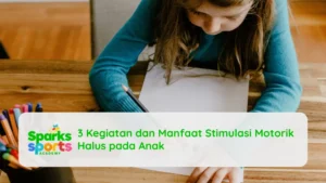 3 Kegiatan dan Manfaat Stimulasi Motorik Halus pada Anak