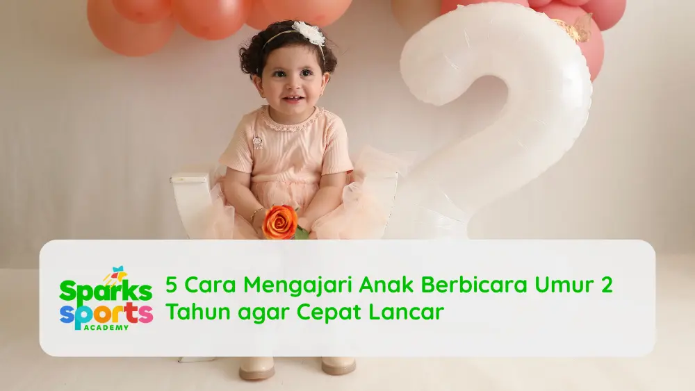 5 Cara Mengajari Anak Berbicara Umur 2 Tahun agar Cepat Lancar