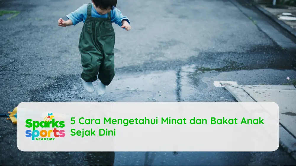 5 Cara Mengetahui Minat dan Bakat Anak Sejak Dini