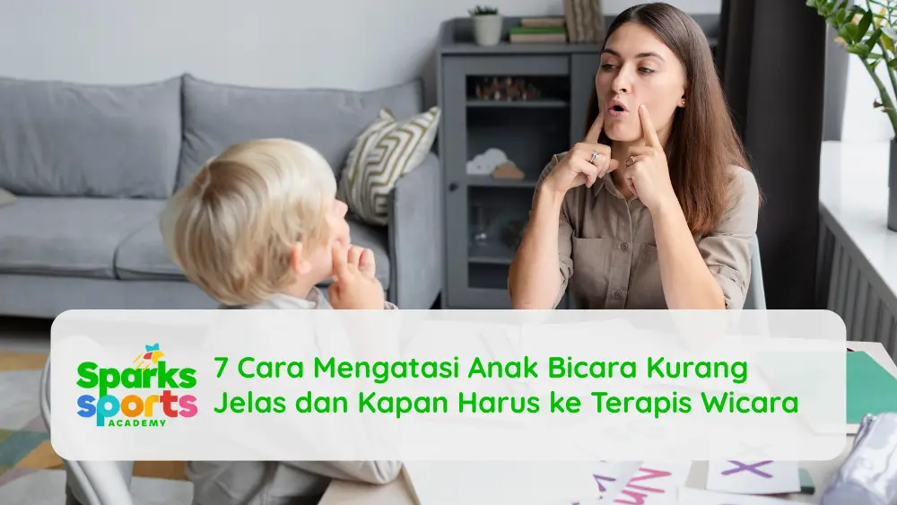 7 Cara Mengatasi Anak Bicara Kurang Jelas dan Kapan Harus ke Terapis Wicara