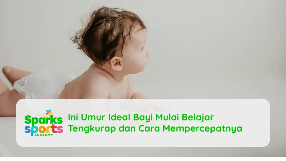Ini Umur Ideal Bayi Mulai Belajar Tengkurap dan Cara Mempercepatnya