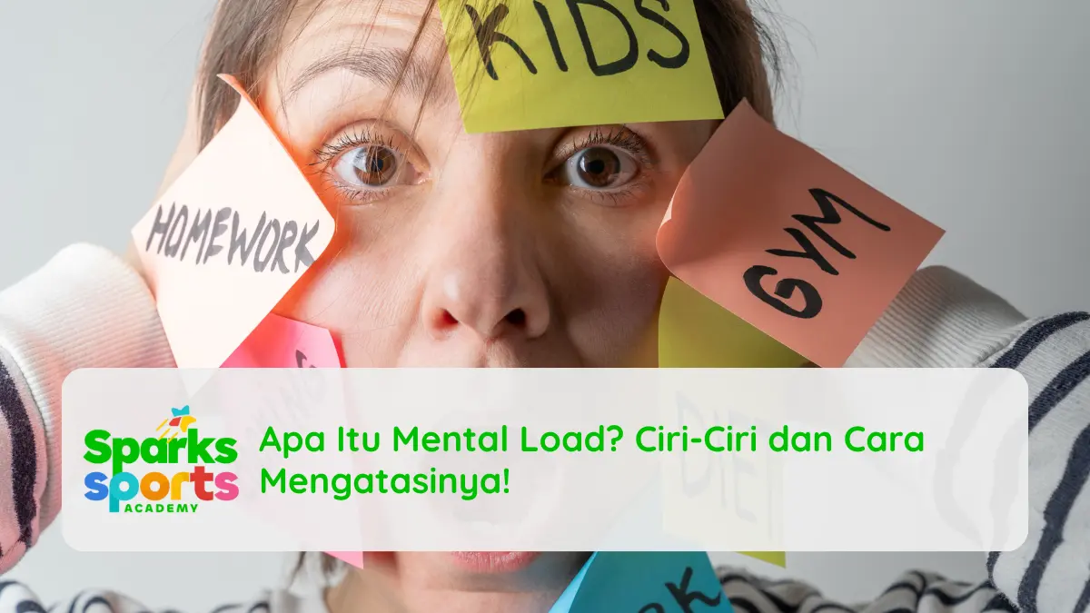 Mengenal Mental Load, Ciri-Ciri dan Cara Mengatasinya!