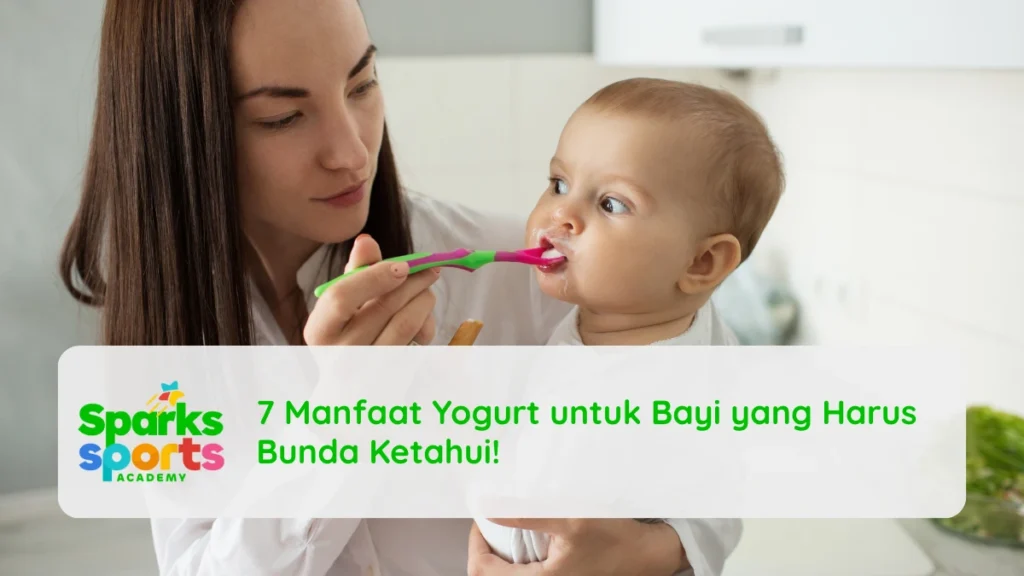 7 Manfaat Yogurt untuk Bayi yang Harus Bunda Ketahui!