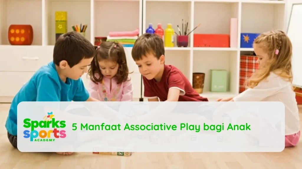 5 Manfaat Associative Play bagi Anak