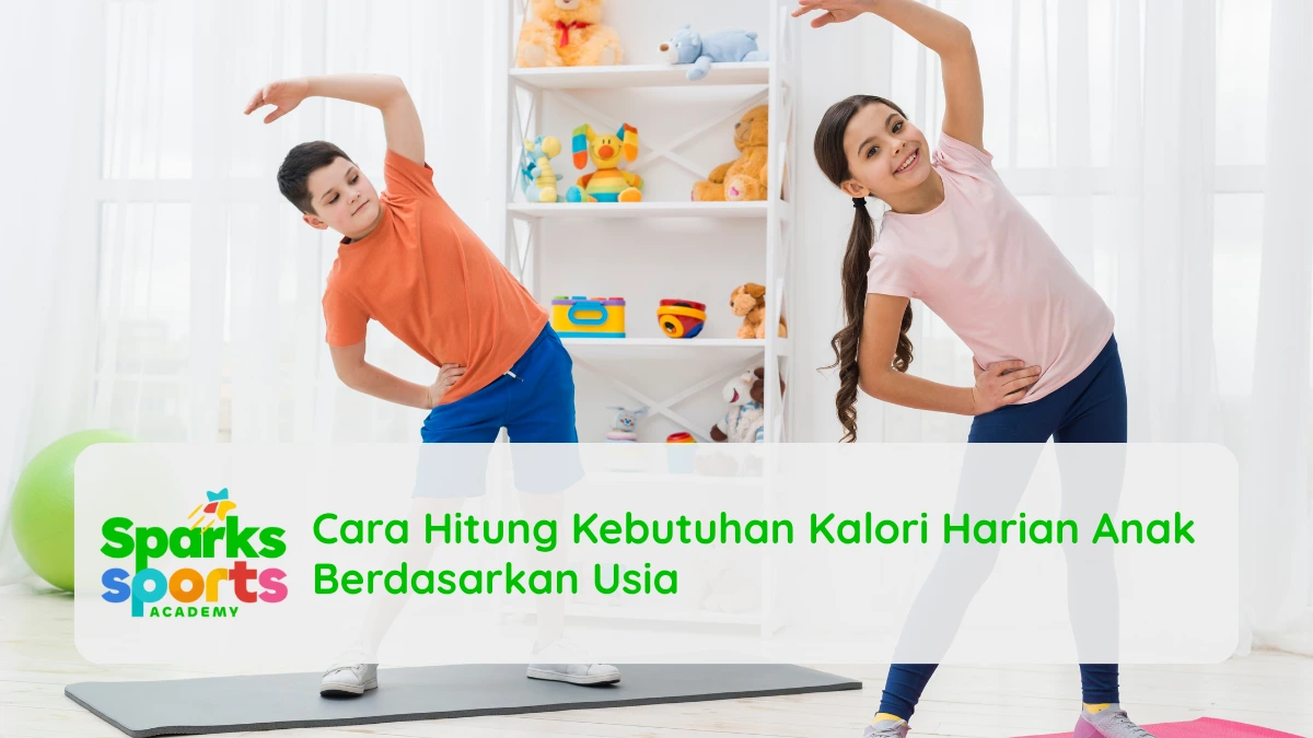 Cara Hitung Kebutuhan Kalori Harian Anak Berdasarkan Usia