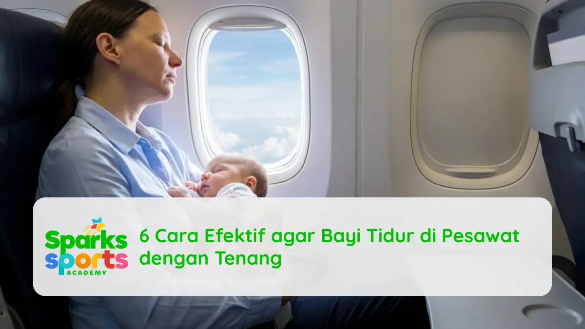 6 Cara Efektif agar Bayi Tidur di Pesawat dengan Tenang