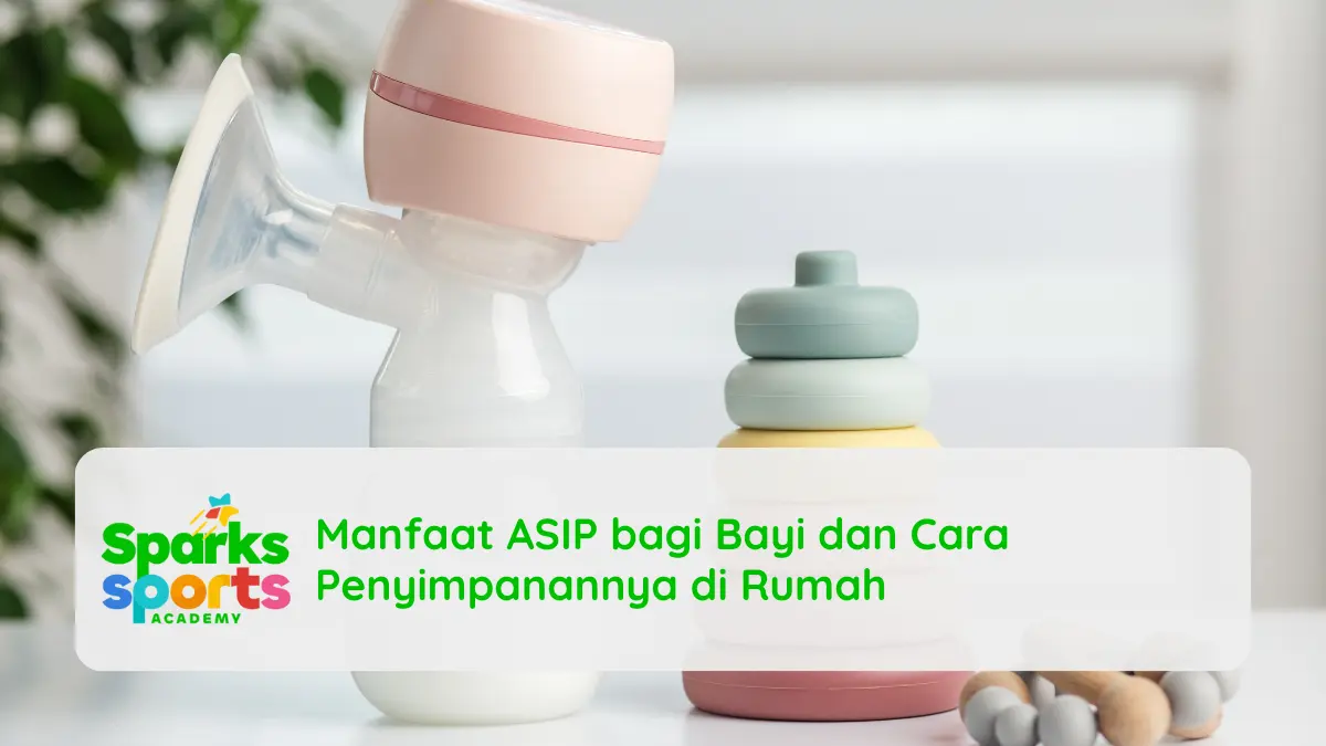 Manfaat ASIP bagi Bayi dan Cara Penyimpanannya di Rumah