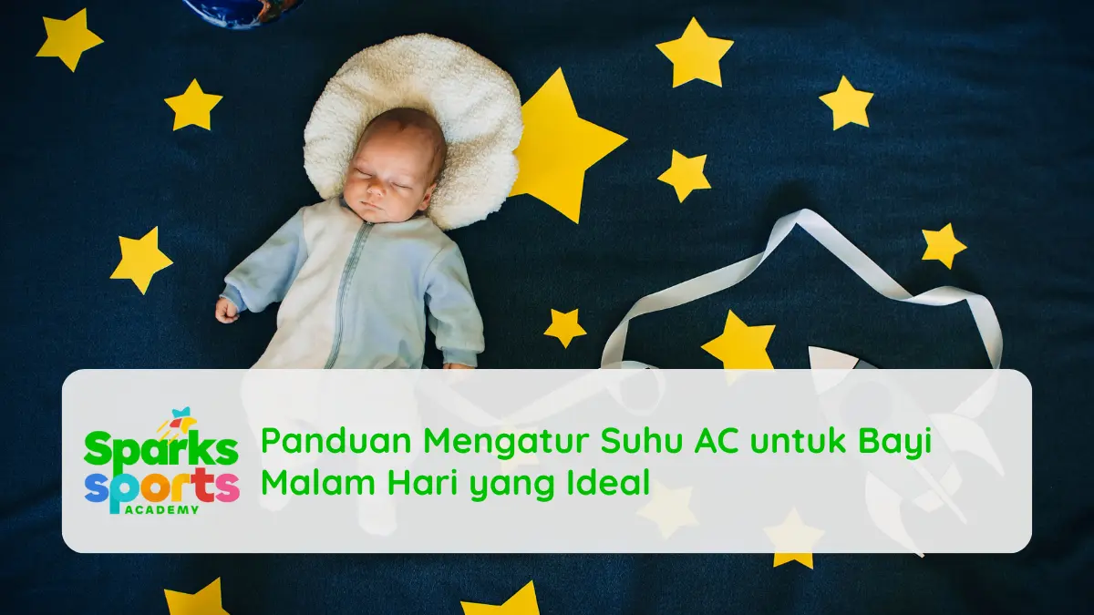 Panduan Mengatur Suhu AC untuk Bayi Malam Hari yang Ideal