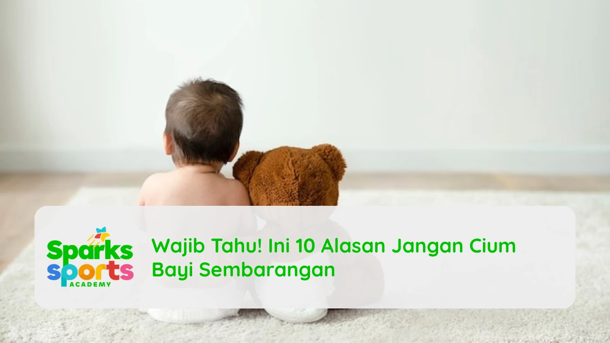 Wajib Tahu! Ini 10 Alasan Jangan Cium Bayi Sembarangan