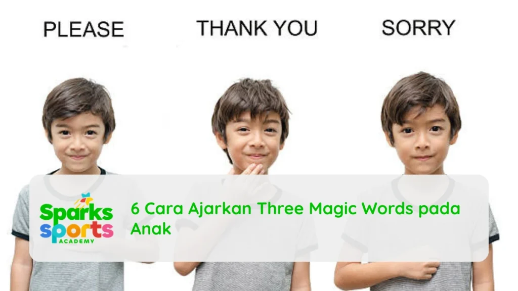 6 Cara Ajarkan Three Magic Words pada Anak