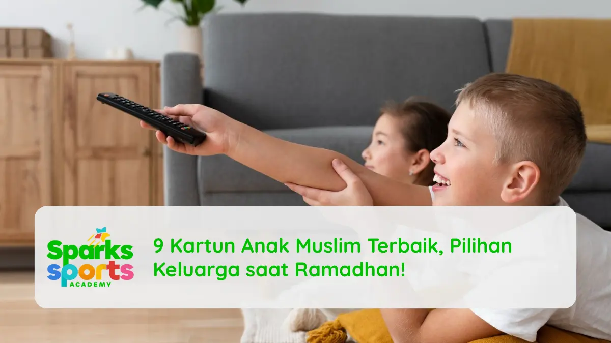 9 Kartun Anak Muslim Terbaik, Pilihan Keluarga saat Ramadhan!