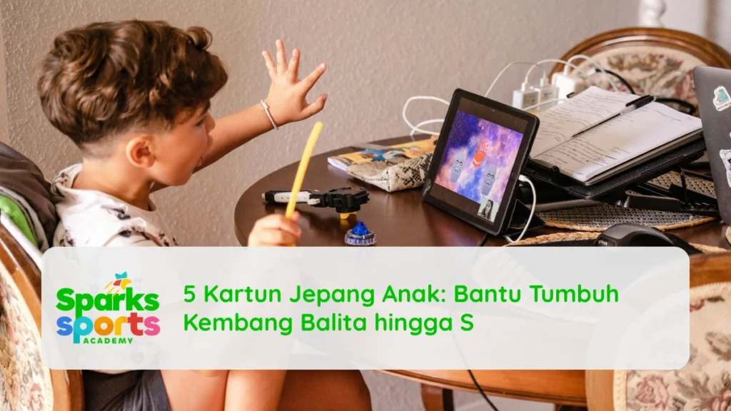 5 Kartun Jepang Anak: Bantu Tumbuh Kembang Balita hingga SD