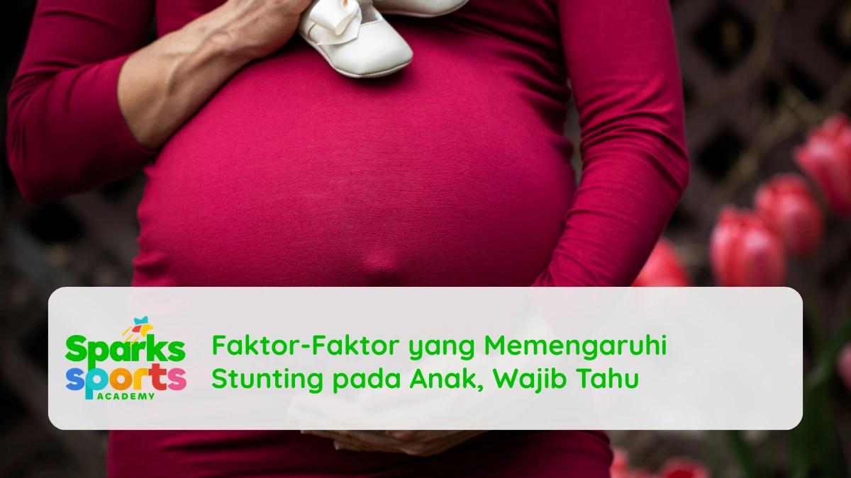 Faktor-Faktor yang Memengaruhi Stunting pada Anak, Wajib Tahu