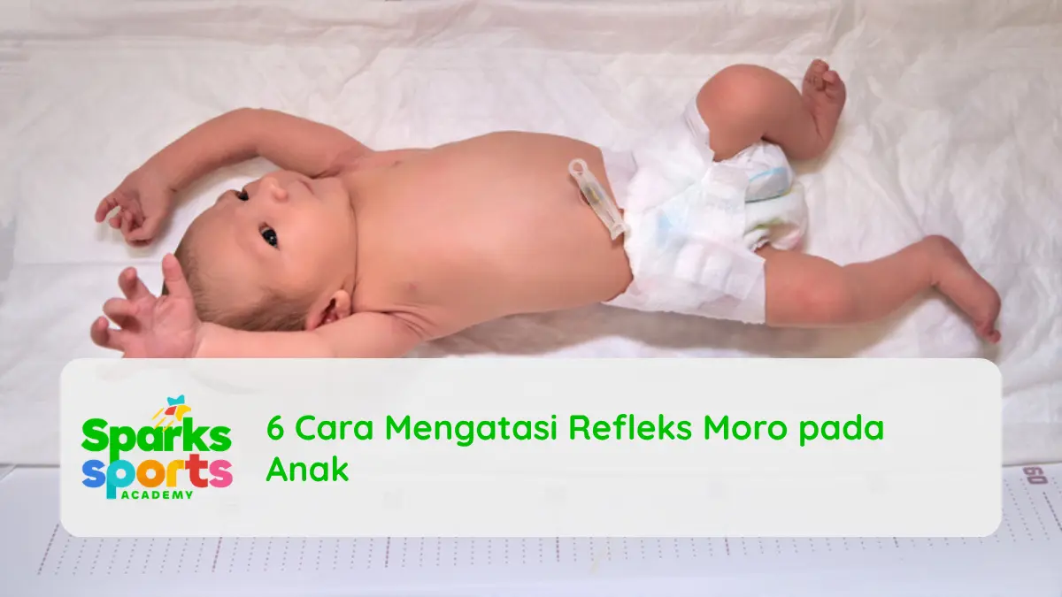 6 Cara Mengatasi Refleks Moro pada Anak