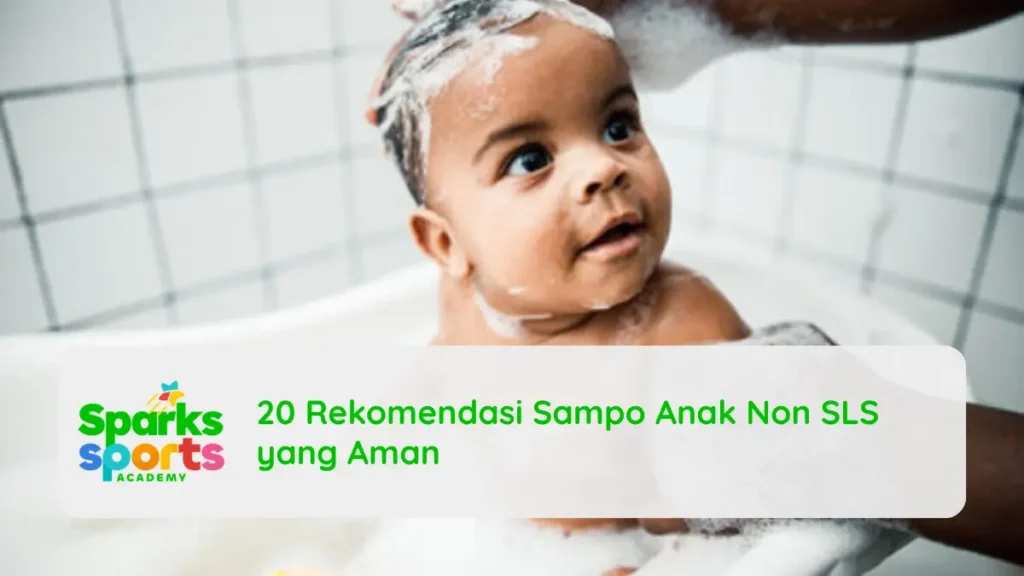 20 Rekomendasi Sampo Anak Non SLS yang Aman