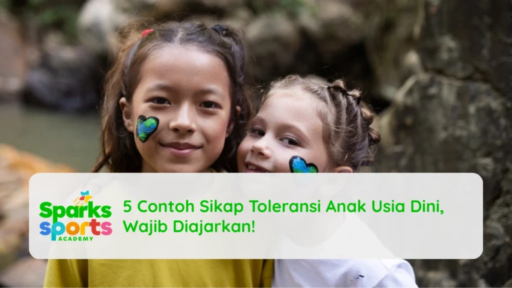 5 Contoh Sikap Toleransi Anak Usia Dini​, Wajib Diajarkan!