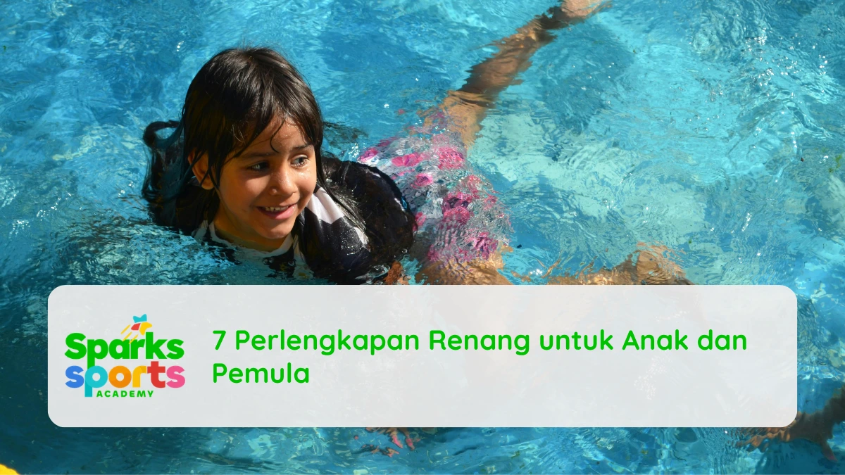 7 Perlengkapan Renang untuk Anak dan Pemula