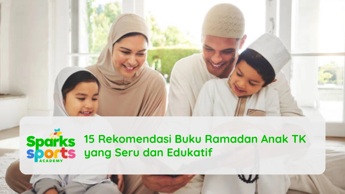 15 Rekomendasi Buku Ramadan Anak TK yang Seru dan Edukatif