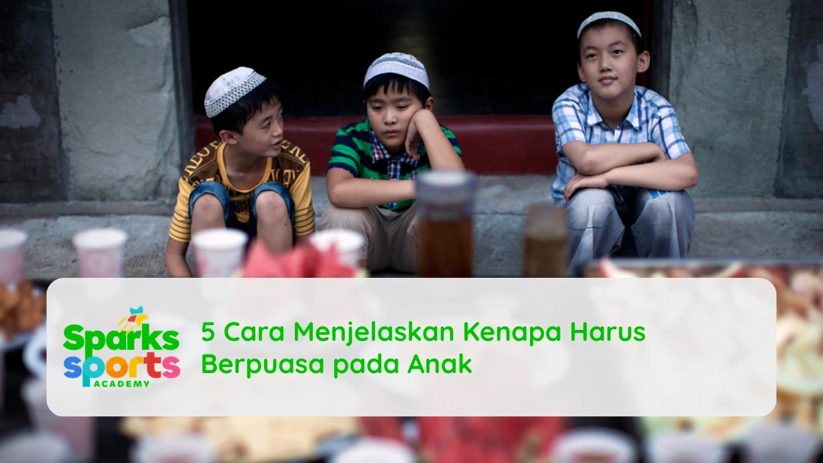 5 Cara Menjelaskan Kenapa Harus Berpuasa pada Anak