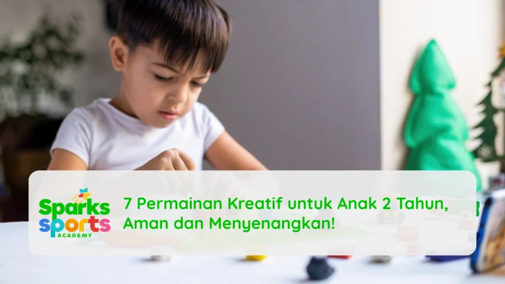 7 Permainan Kreatif untuk Anak 2 Tahun, Aman dan Menyenangkan!