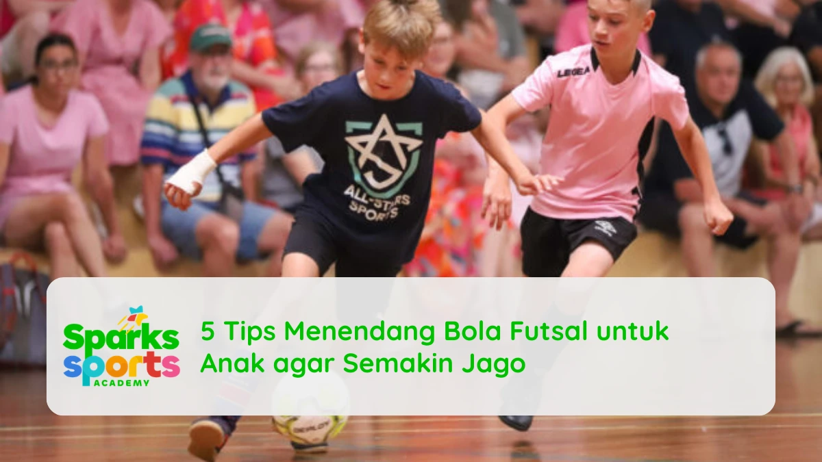 5 Tips Menendang Bola Futsal untuk Anak agar Semakin Jago