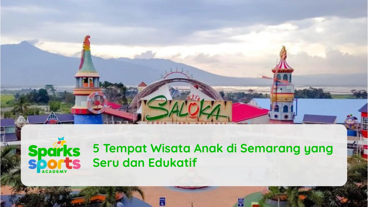 5 Tempat Wisata Anak di Semarang yang Seru dan Edukatif