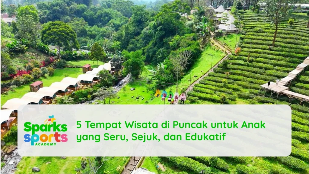 5 Tempat Wisata di Puncak untuk Anak yang Seru dan Edukatif
