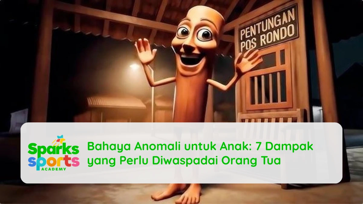 Bahaya Anomali untuk Anak: 7 Dampak yang Perlu Diwaspadai Orang Tua