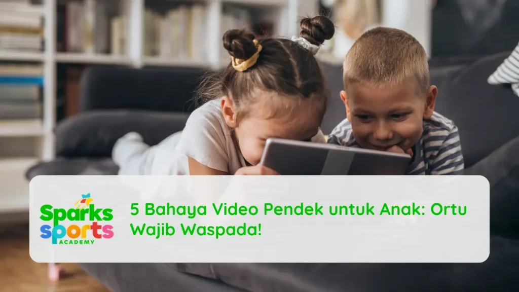 5 Bahaya Video Pendek untuk Anak