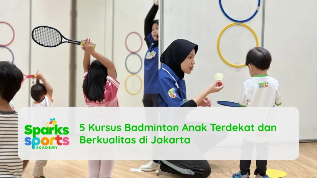 5 Kursus Badminton Anak Terdekat dan Berkualitas di Jakarta