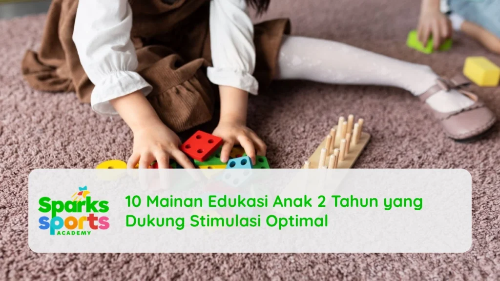 10 Mainan Edukasi Anak 2 Tahun yang Dukung Stimulasi Optimal