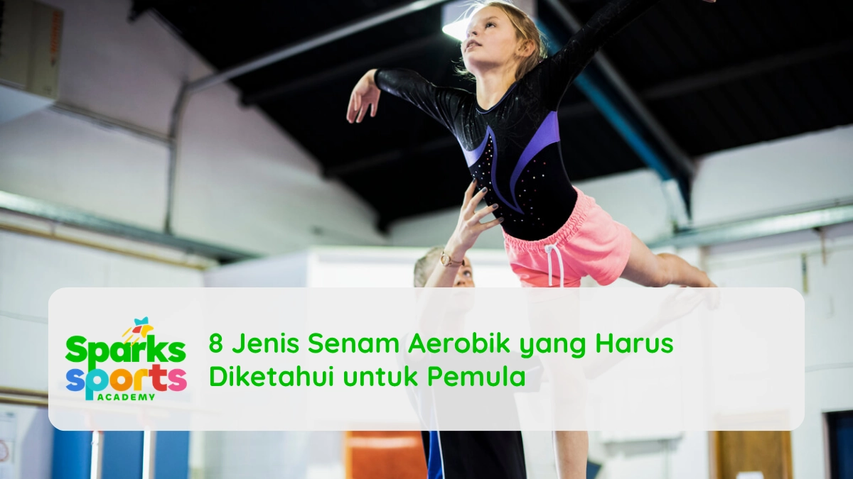 8 Jenis Senam Aerobik yang Harus Diketahui untuk Pemula