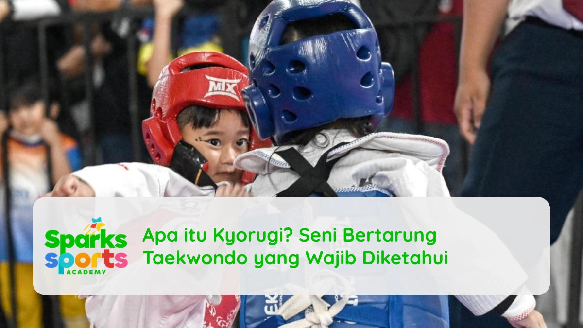 Apa itu Kyorugi? Seni Bertarung Taekwondo yang Wajib Diketahui
