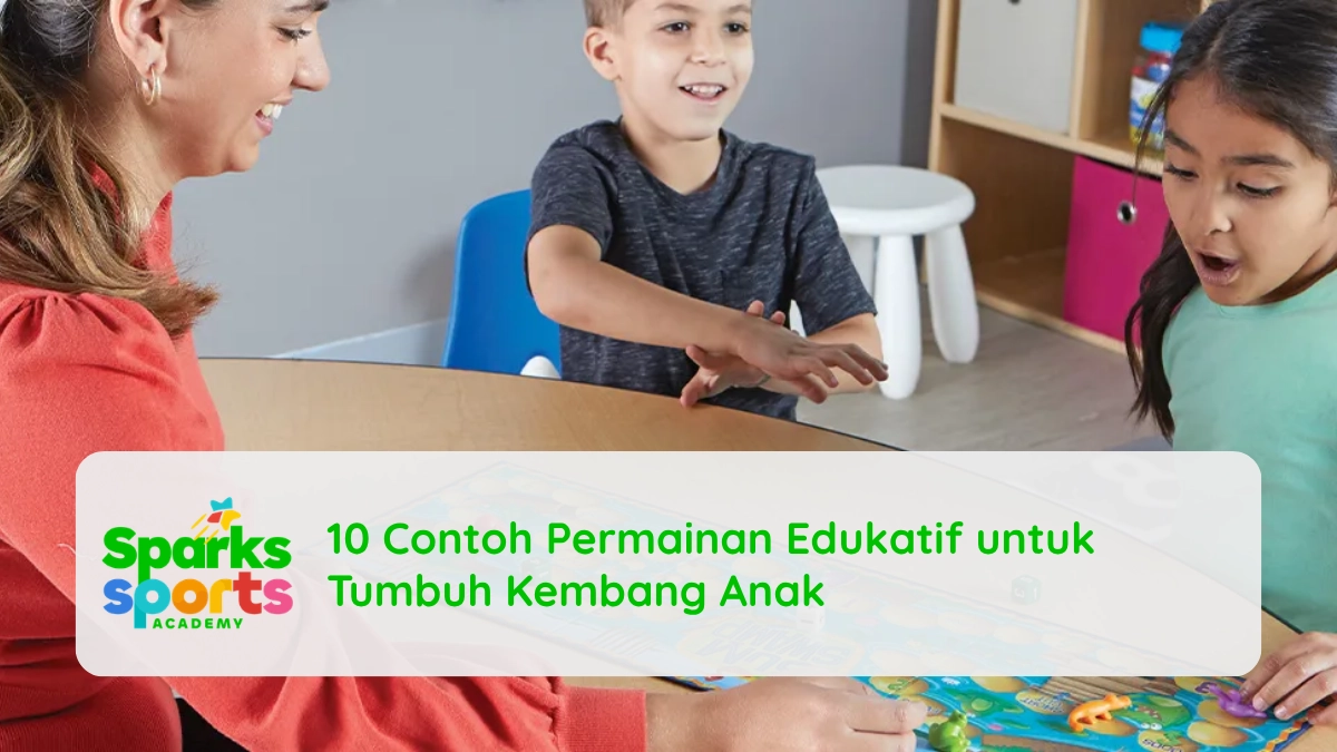 10 Contoh Permainan Edukatif untuk Tumbuh Kembang Anak