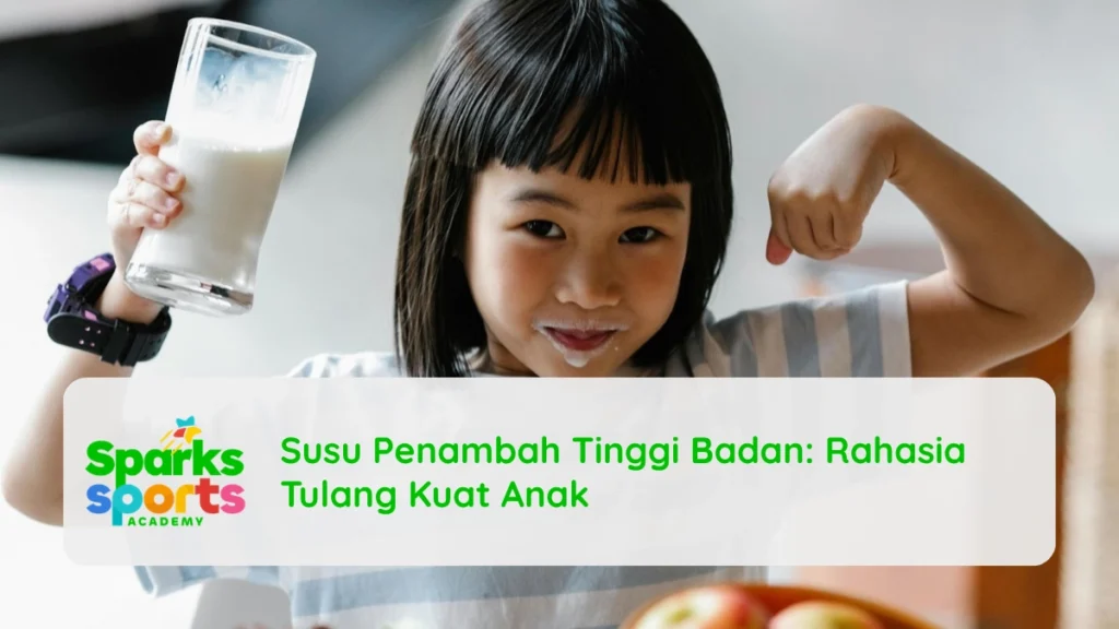 Susu Penambah Tinggi Badan: Rahasia Tulang Kuat Anak