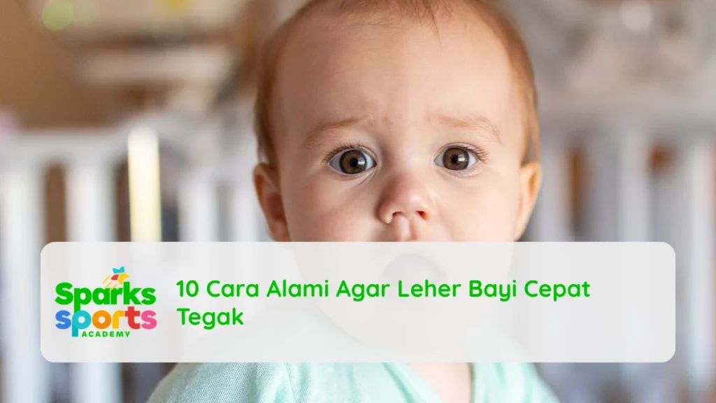 10 Cara Alami Agar Leher Bayi Cepat Tegak