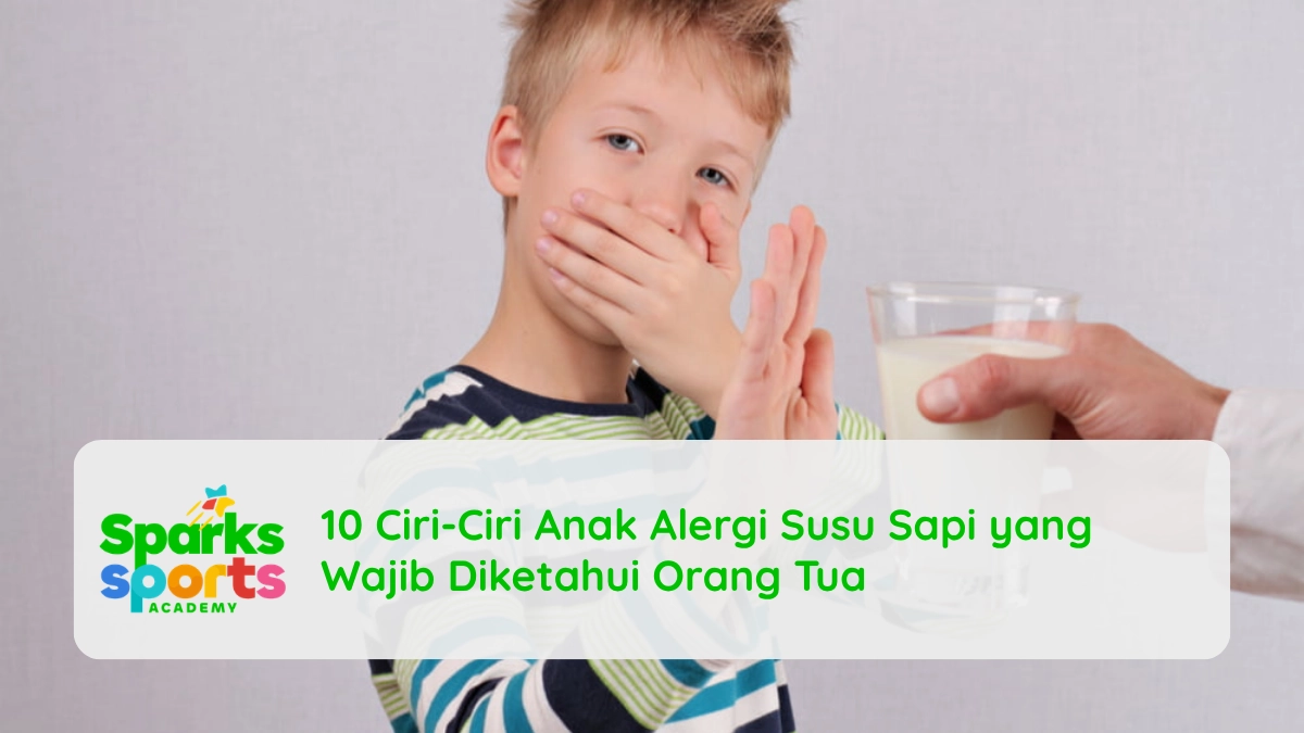 10 Ciri-Ciri Anak Alergi Susu Sapi yang Wajib Diketahui Orang Tua