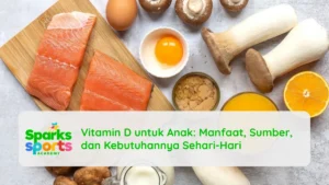Vitamin D untuk Anak: Manfaat, Sumber, dan Kebutuhannya Sehari-Hari
