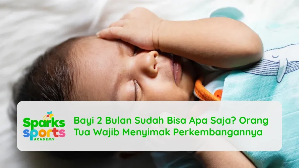 Bayi 2 Bulan Sudah Bisa Apa Saja? Orang Tua Wajib Menyimak Perkembangannya