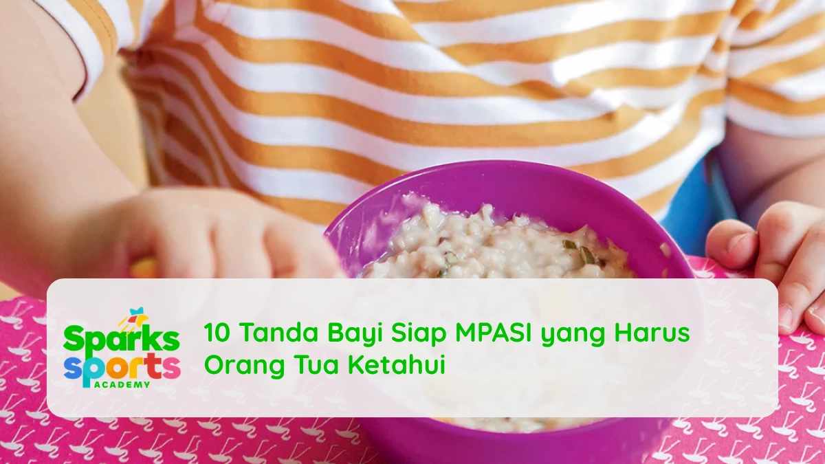 10 Tanda Bayi Siap MPASI yang Harus Orang Tua Ketahui