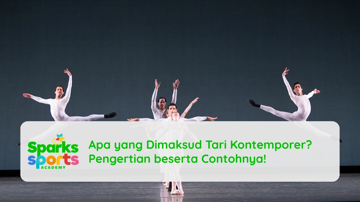 Apa yang Dimaksud Tari Kontemporer? Pengertian beserta Contohnya!