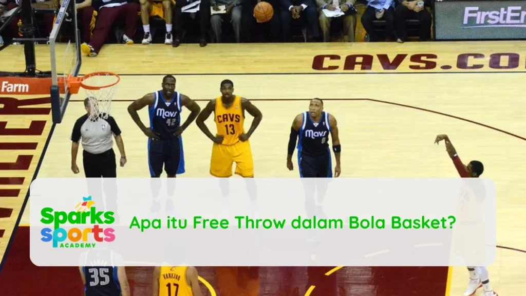 Apa itu Free Throw dalam Bola Basket?