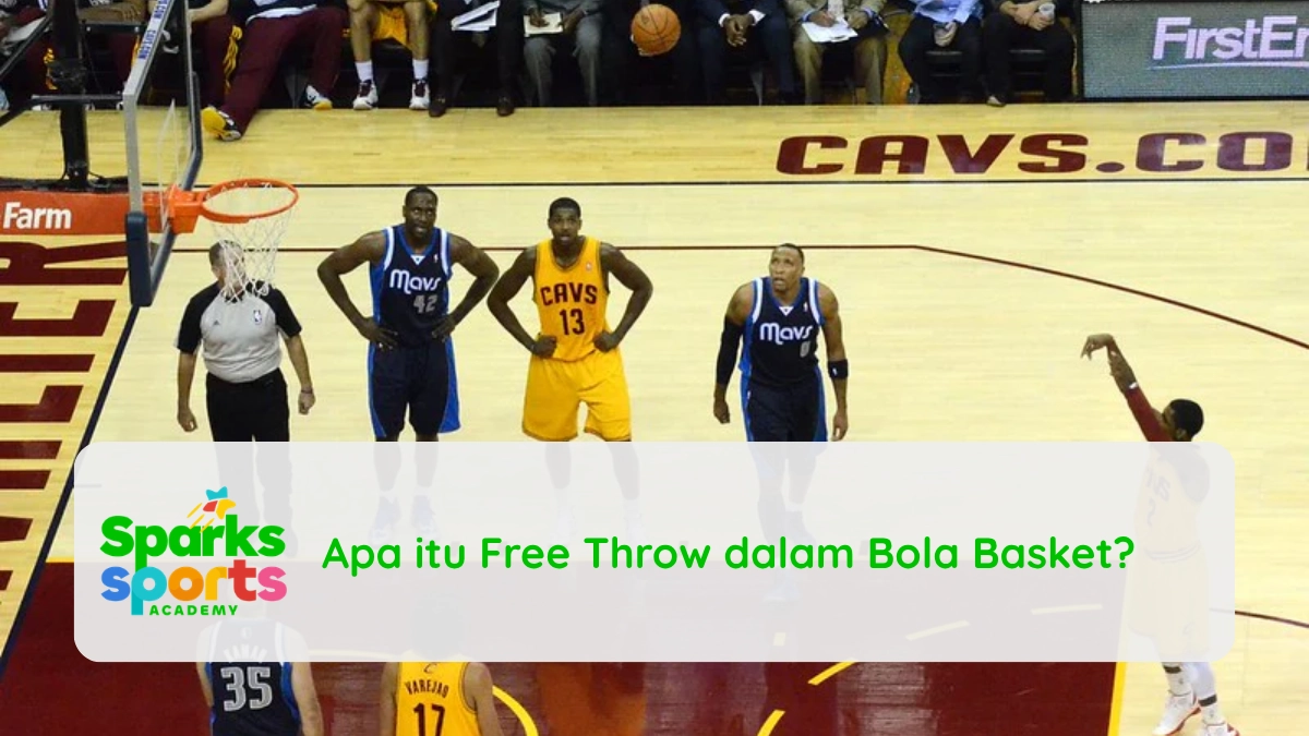 Apa itu Free Throw dalam Bola Basket?